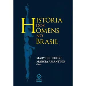 História dos homens no Brasil