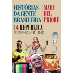 Histórias da gente brasileira - República