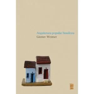 Arquitetura Popular Brasileira